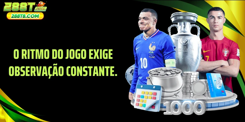 O ritmo do jogo exige observação constante.