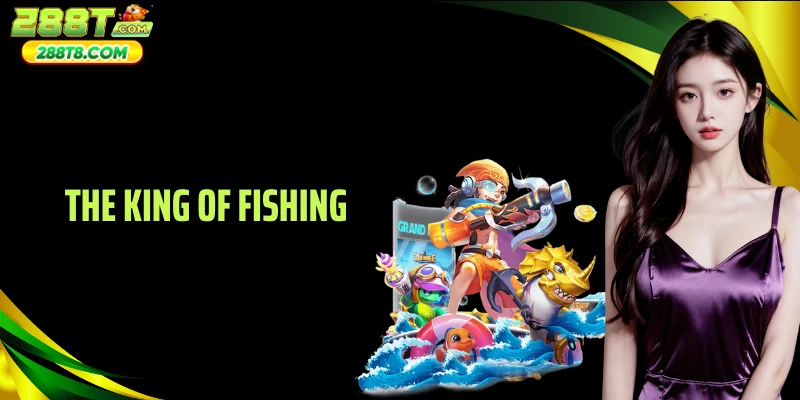 The King of Fishing - Uma Atração Intensa Que Você Não Pode Perder